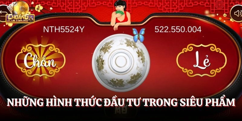 Những hình thức đầu tư trong siêu phẩm